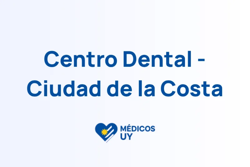 Centro Dental - Ciudad de la Costa
