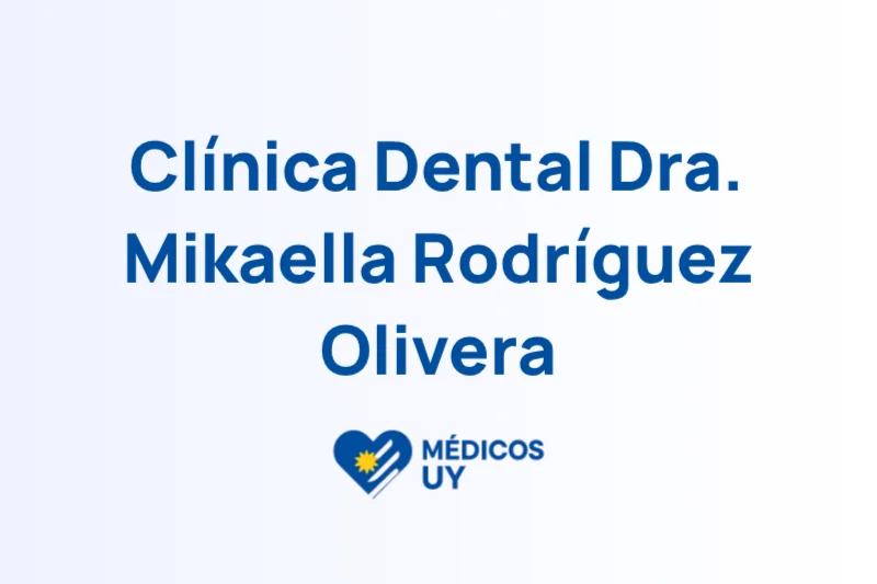 Clínica Dental Dra. Mikaella Rodríguez Olivera