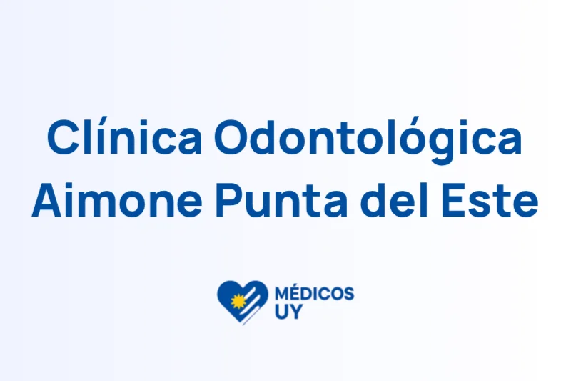 Clínica Odontológica Aimone Punta del Este