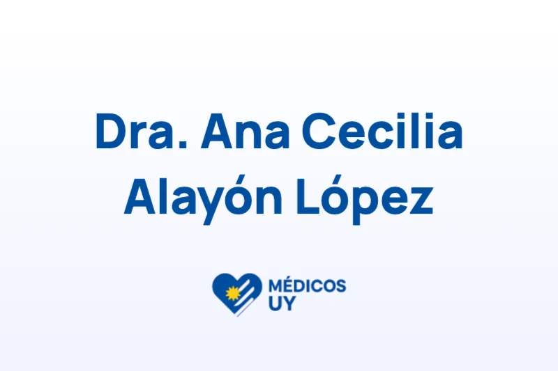 Dra. Ana Cecilia Alayón López