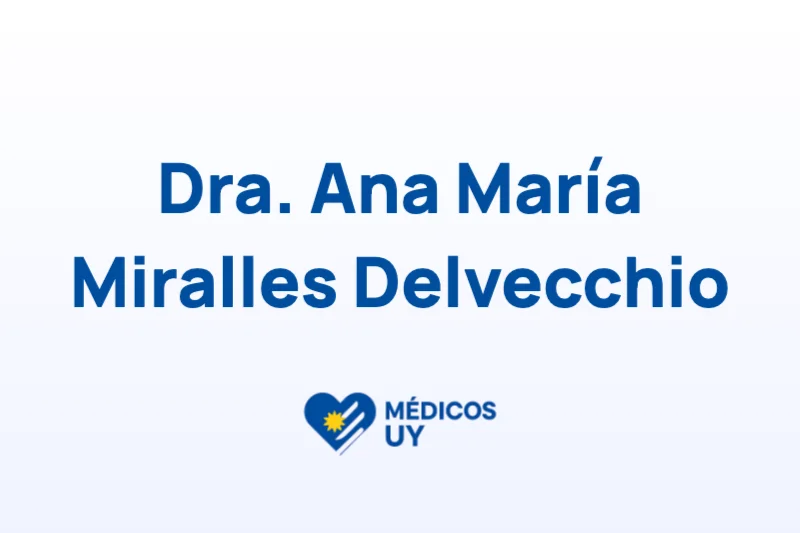 Dra. Ana María Miralles Delvecchio