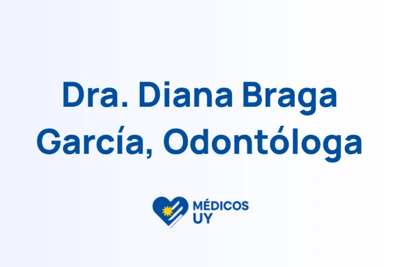 Dra. Diana Braga García, Odontóloga