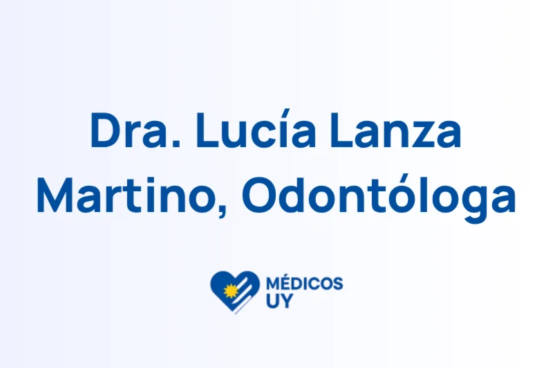 Dra. Lucía Lanza Martino, Odontóloga
