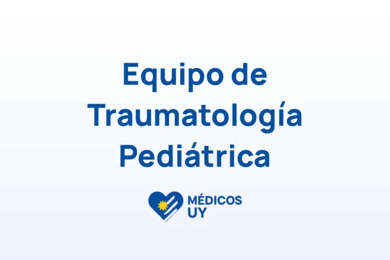 Equipo de Traumatología Pediátrica