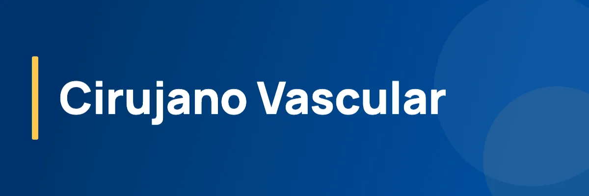 Cirujano Vascular