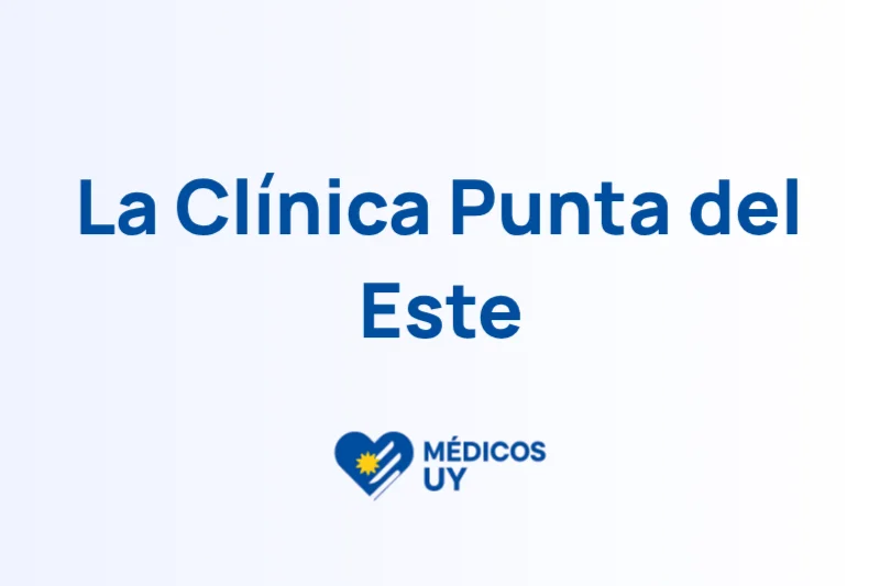 La Clínica Punta del Este