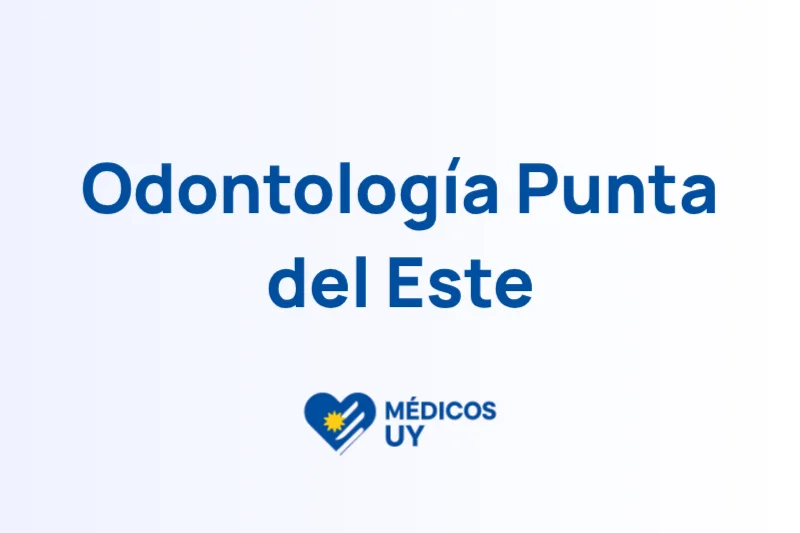 Odontología Punta del Este