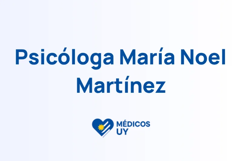 Psicóloga María Noel Martínez