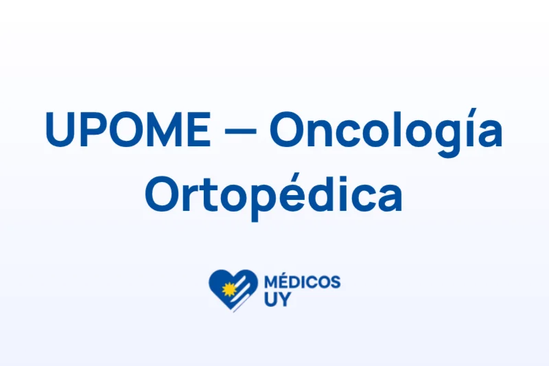UPOME — Oncología Ortopédica